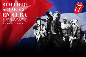 With this poster THE ROLLING STONES announced its concert in Cuba. 